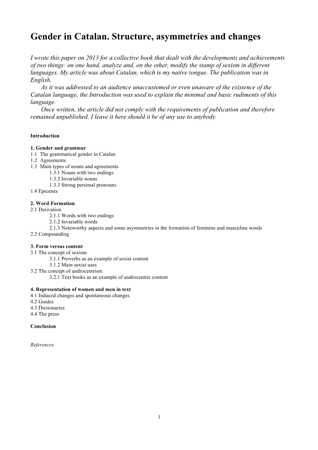 Gender in Catalan. Structure, Asymmetries and Changes