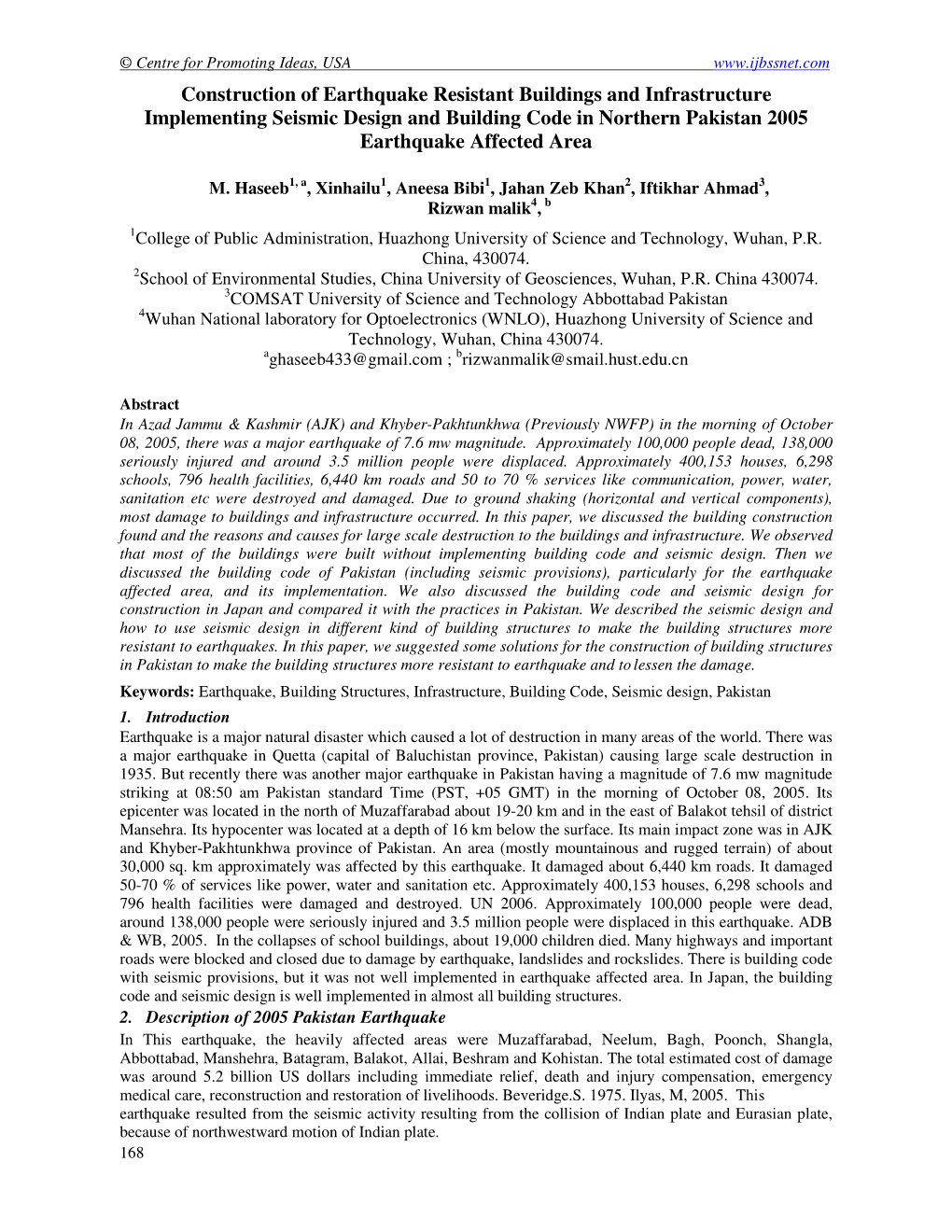 Construction of Earthquake Resistant Buildings and Infrastructure Implementing Seismic Design and Building Code in Northern Pakistan 2005 Earthquake Affected Area