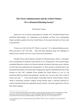 The Nixon Administration and the United Nations: “It’S a Damned Debating Society”