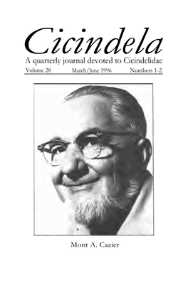 A Quarterly Journal Devoted to Cicindelidae Volume 28 March/June 1996 Numbers 1-2