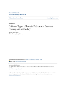 Different Types of Love in Polyamory: Between Primary and Secondary Haojun (Vivie) Jiang Western University, Hjiang52@Uwo.Ca