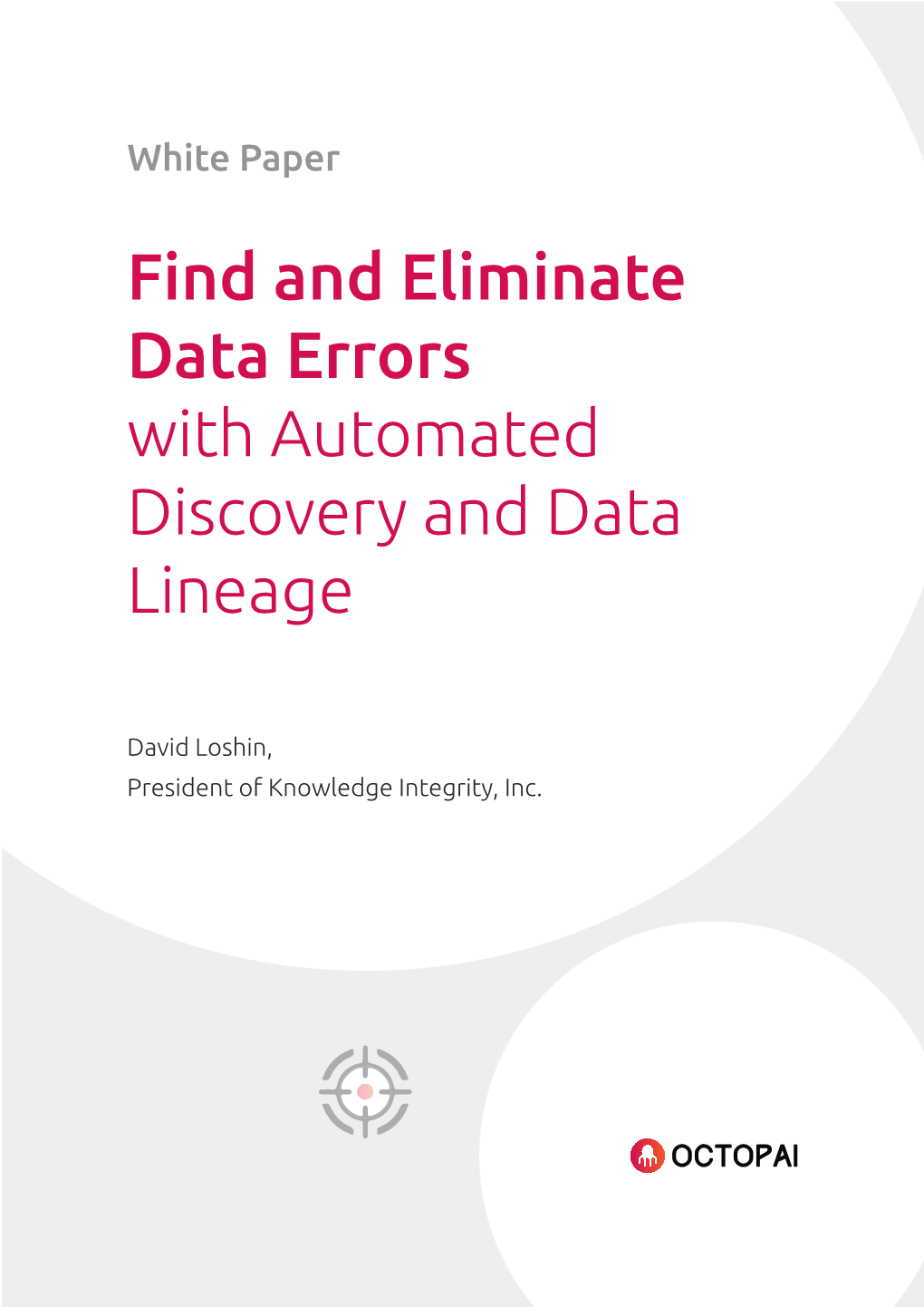 Find and Eliminate Data Errors with Automated Discovery and Data Lineage