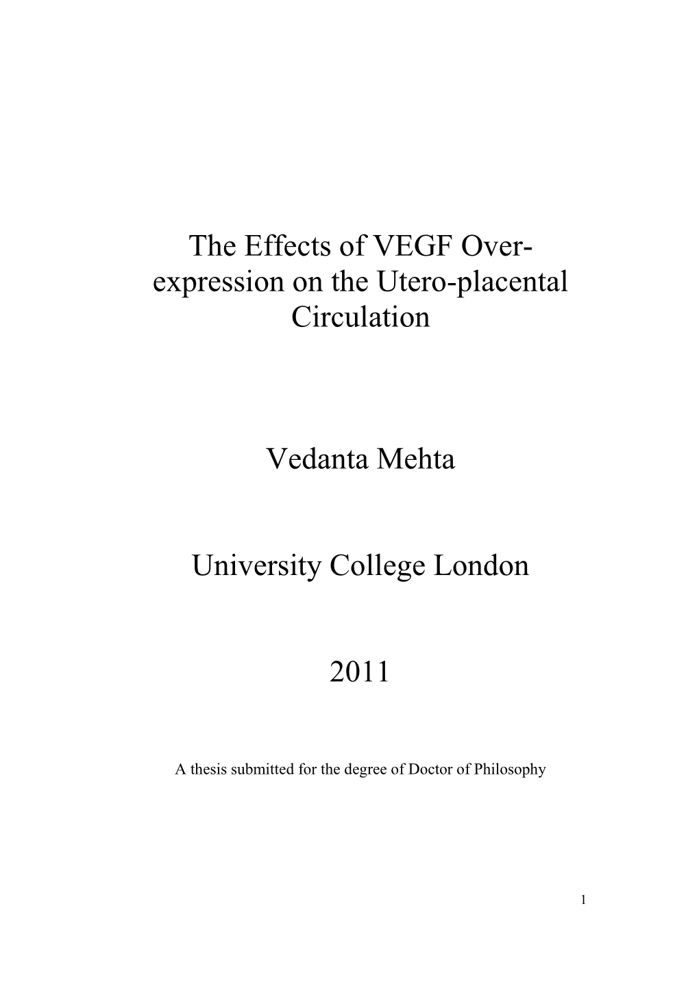 The Effects of VEGF Overexpression on the Utero-Placental Circulation