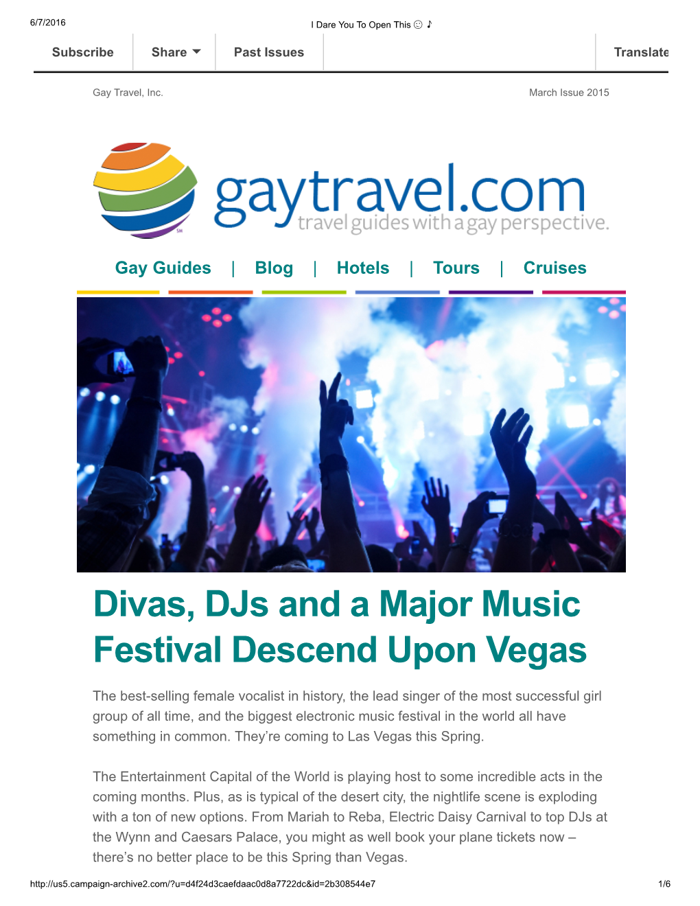 Divas, Djs and a Major Music Festival Descend Upon Vegas