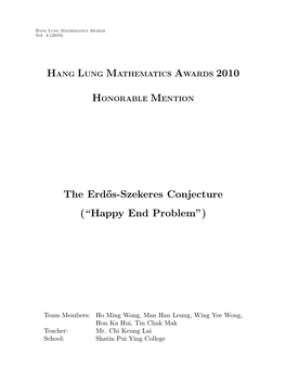 The Erd˝Os-Szekeres Conjecture (“Happy End Problem”)