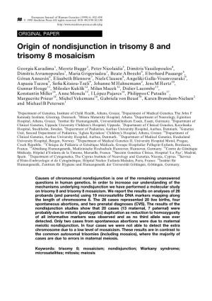 Origin of Nondisjunction in Trisomy 8 and Trisomy 8 Mosaicism