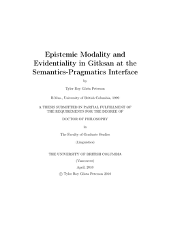 Epistemic Modality and Evidentiality in Gitksan at the Semantics-Pragmatics Interface By