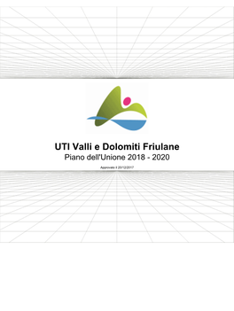 UTI Valli E Dolomiti Friulane Piano Dell'unione 2018 - 2020