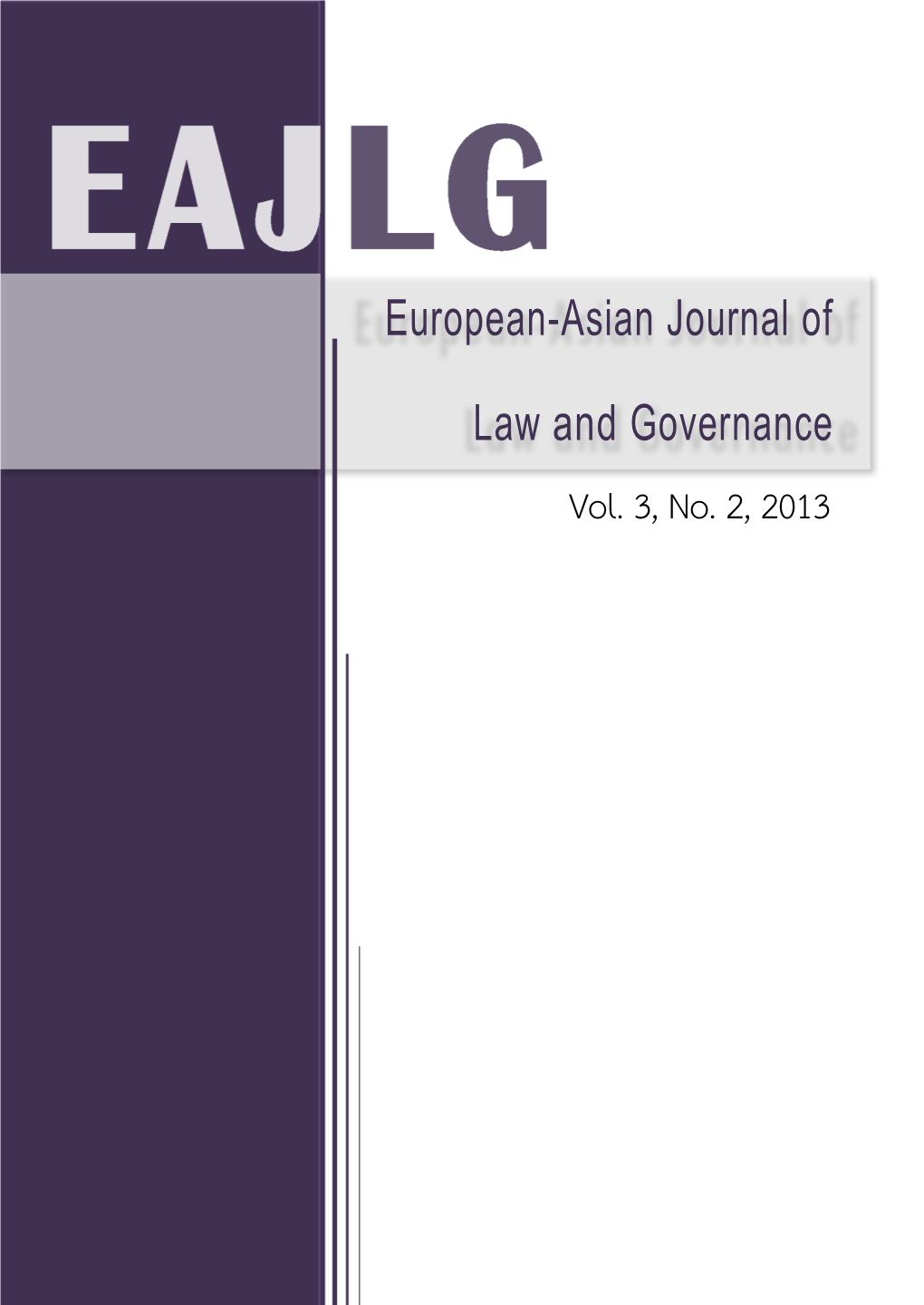 European-Asian Journal of Law and Governance Vol. 3, No. 2, 2013
