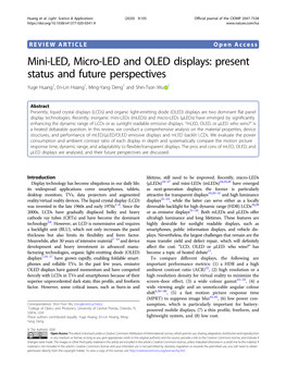Mini-LED, Micro-LED and OLED Displays: Present Status and Future Perspectives Yuge Huang1, En-Lin Hsiang1, Ming-Yang Deng1 and Shin-Tson Wu 1