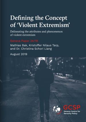 Defining the Concept of 'Violent Extremism'