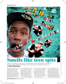 Smells Like Teen Spite Critics Are Saying You Need to See Odd Future’S Show at Pitchfork