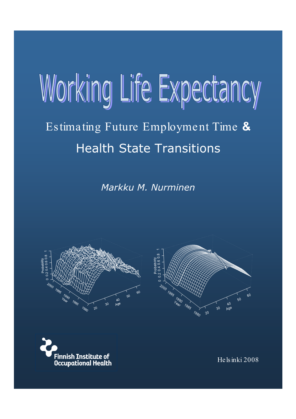 Finnish Institute of Occupational Health, Thesis