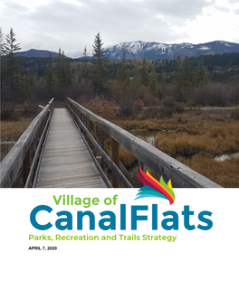 Parks, Recreation and Trails Strategy APRIL 7, 2020 TABLE of CONTENTS