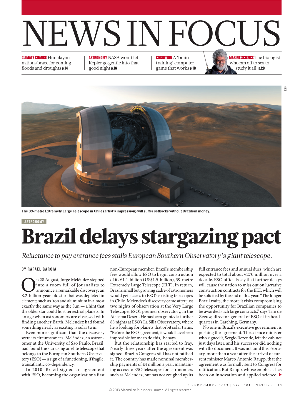 Brazil Delays Stargazing Pact Reluctance to Pay Entrance Fees Stalls European Southern Observatory’S Giant Telescope