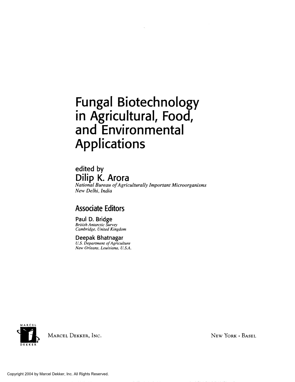 Fungal Biotechnoiogy in Agricultural, Food,And Environmental Applications
