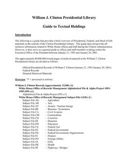 William J. Clinton Presidential Library Guide to Textual Holdings