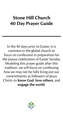 In the 40 Days Prior to Easter, It Is Common in the Global Church to Focus on Confession in Preparation for the Joyous Celebration of Easter Sunday