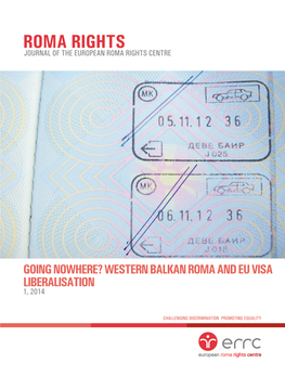 Going Nowhere?: Western Balkan Roma and EU Visa Liberalisation