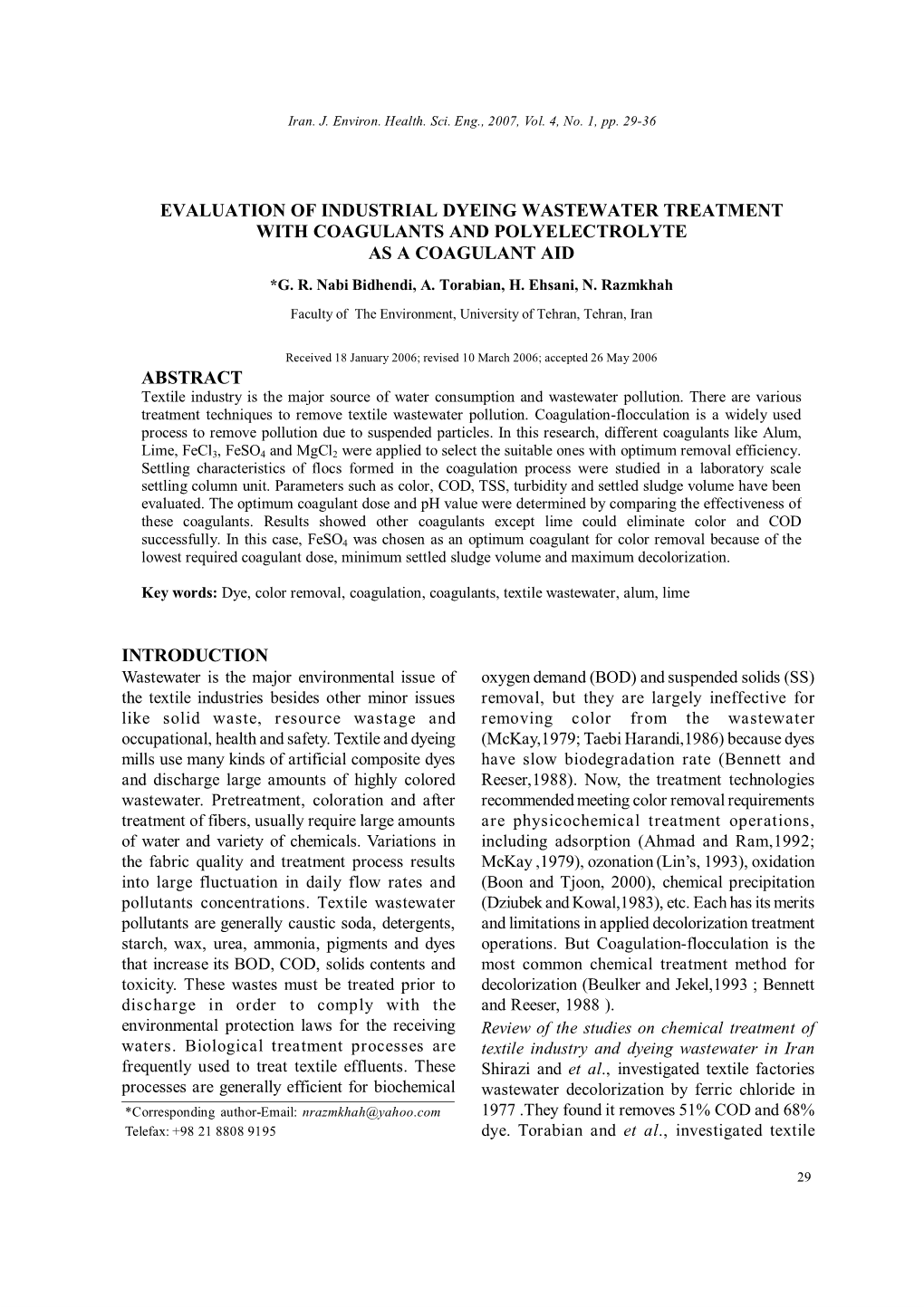 Evaluation of Industrial Dyeing Wastewater Treatment with Coagulants and Polyelectrolyte As a Coagulant Aid *G