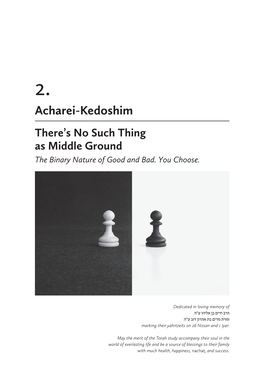 Acharei-Kedoshim There’S No Such Thing As Middle Ground the Binary Nature of Good and Bad
