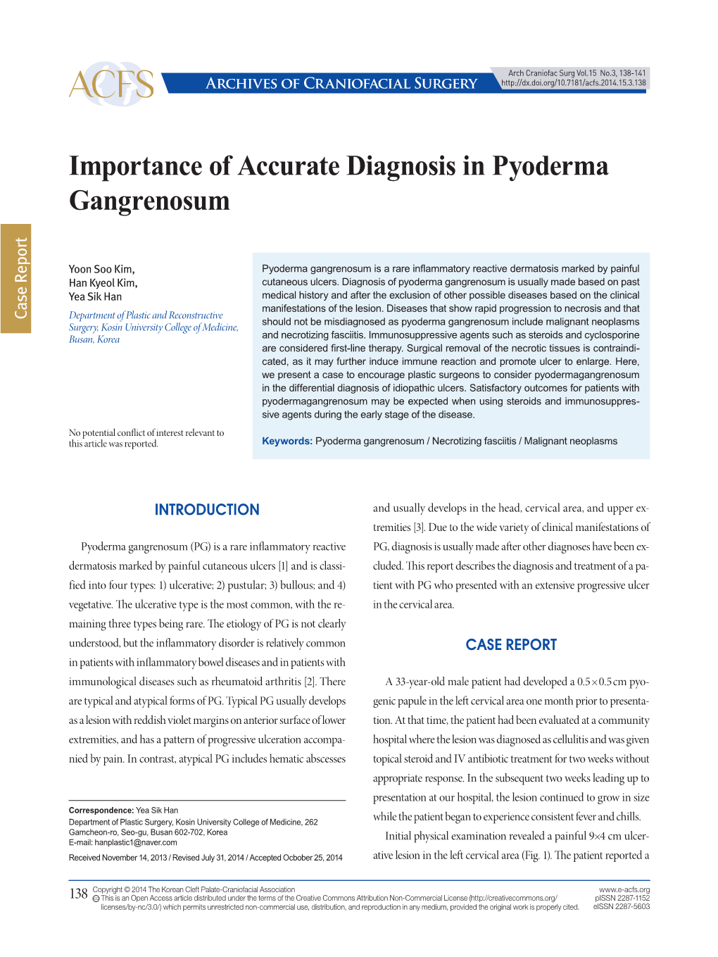 Importance of Accurate Diagnosis in Pyoderma Gangrenosum