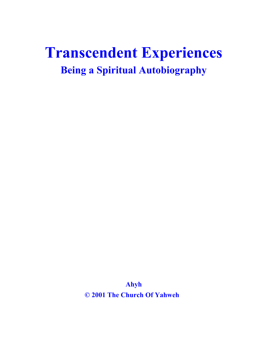 Transcendent Experiences