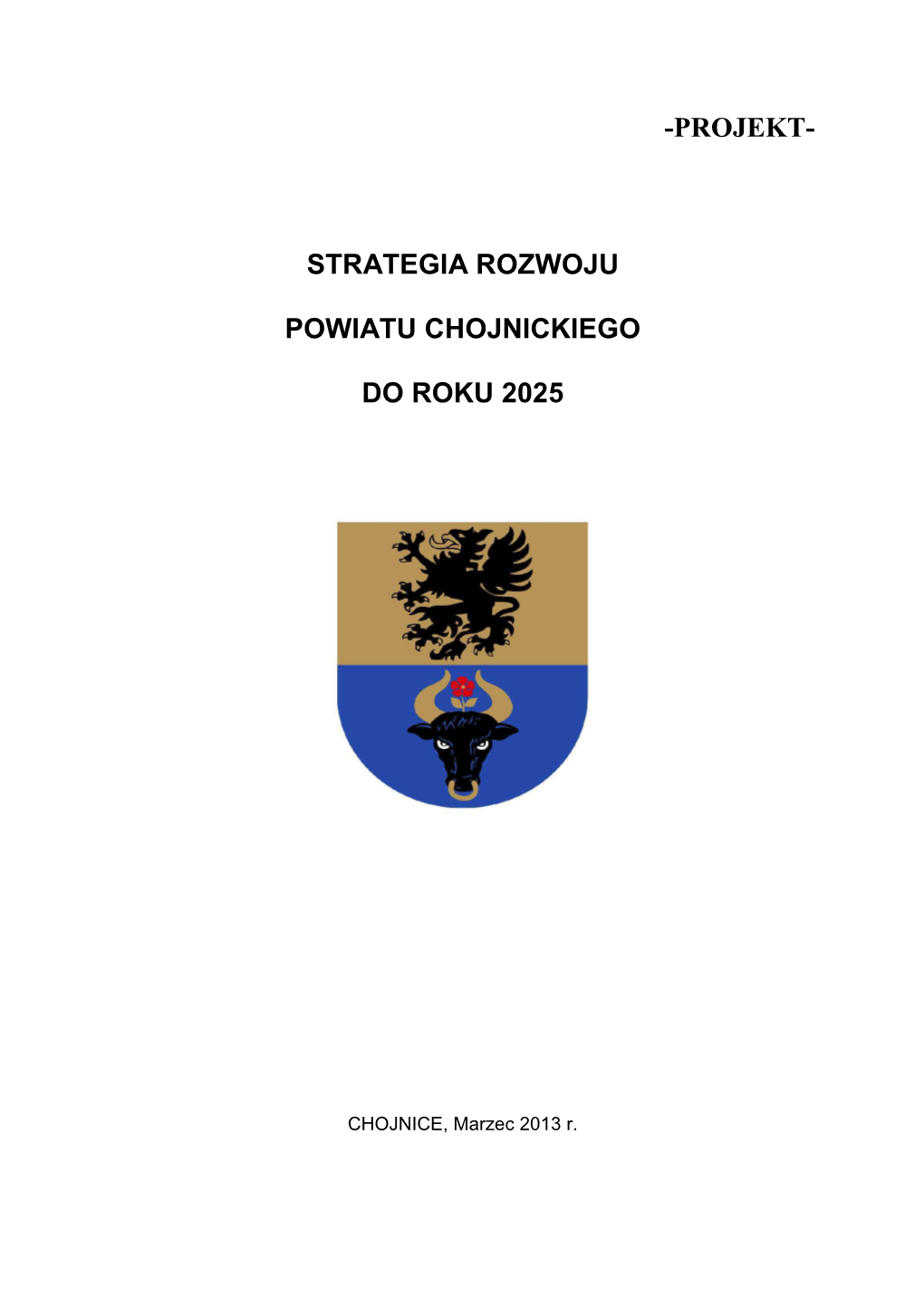 Projekt- Strategia Rozwoju Powiatu Chojnickiego Do Roku 2025