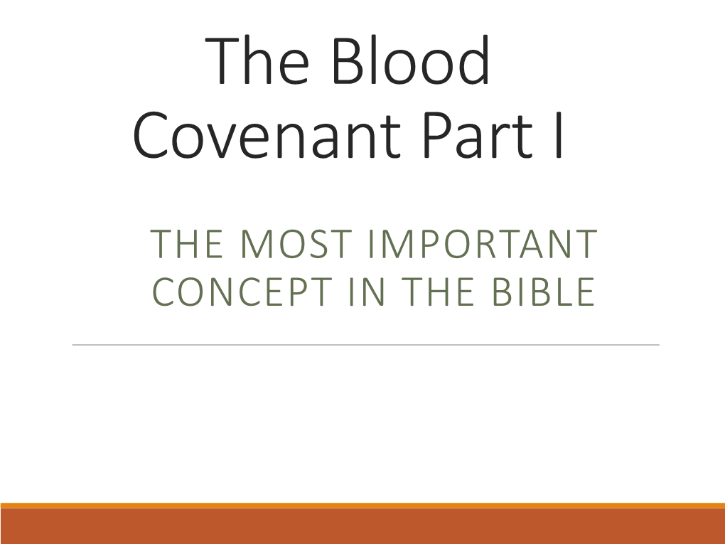 The Blood Covenant Part I