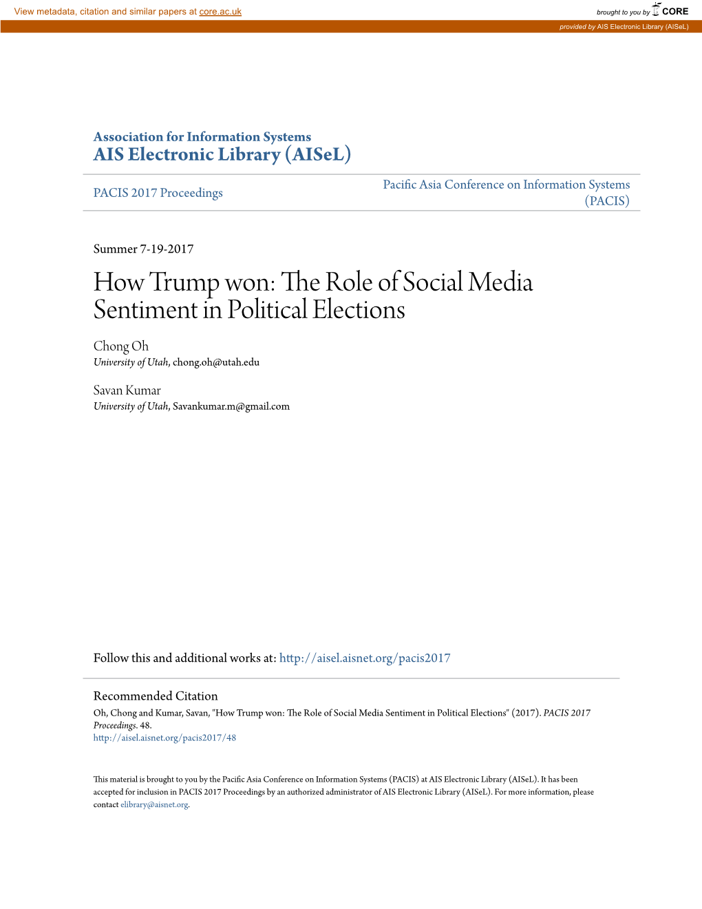 How Trump Won: the Role of Social Media Sentiment in Political Elections Chong Oh University of Utah, Chong.Oh@Utah.Edu