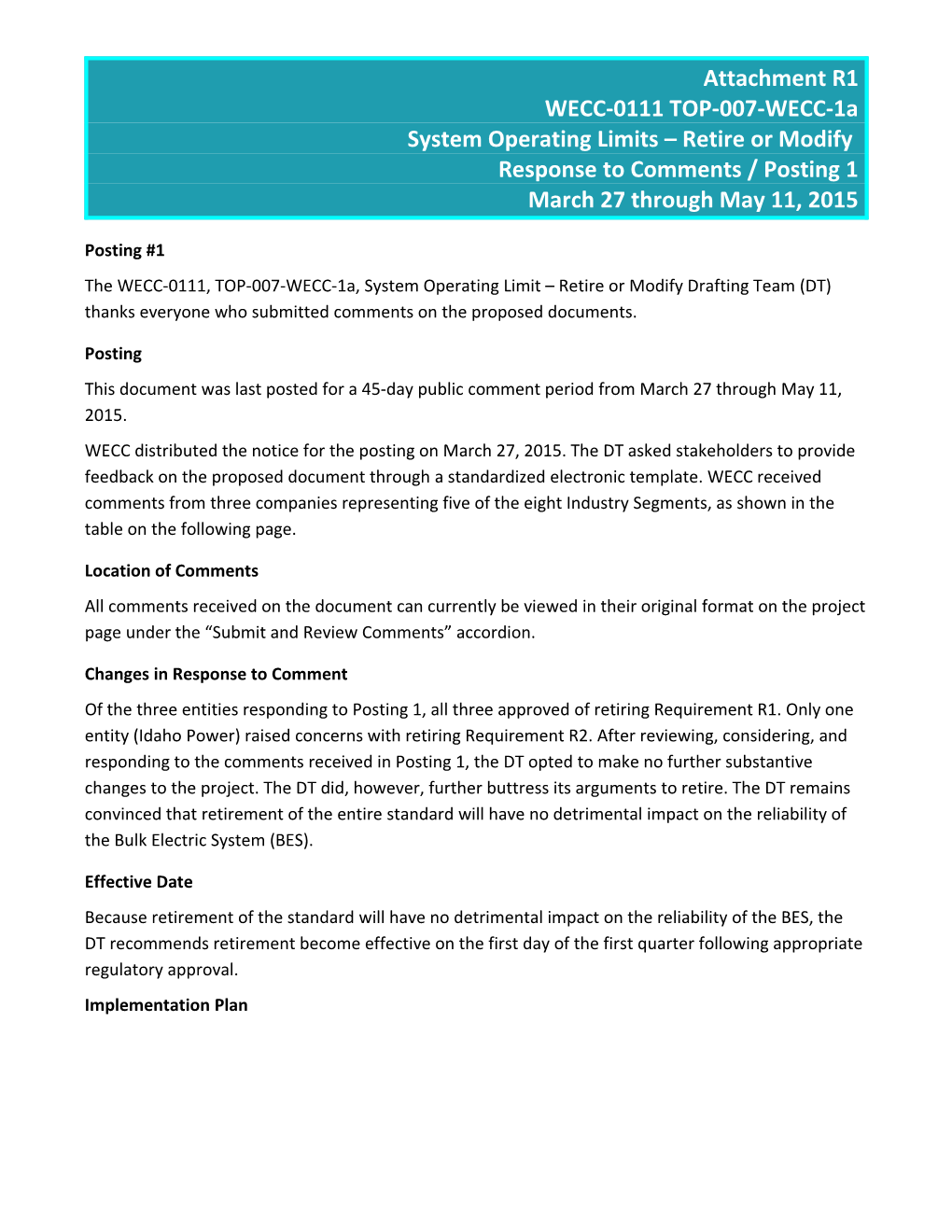 WECC-0111 Posting 1 TOP-007-WECC-1 Response to Comments - 3-27-2015 Through 5-11-2015 - Final