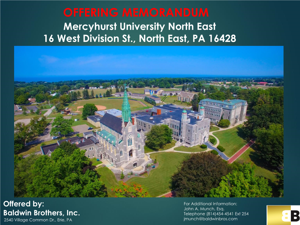 OFFERING MEMORANDUM Mercyhurst University North East 16 West Division St., North East, PA 16428