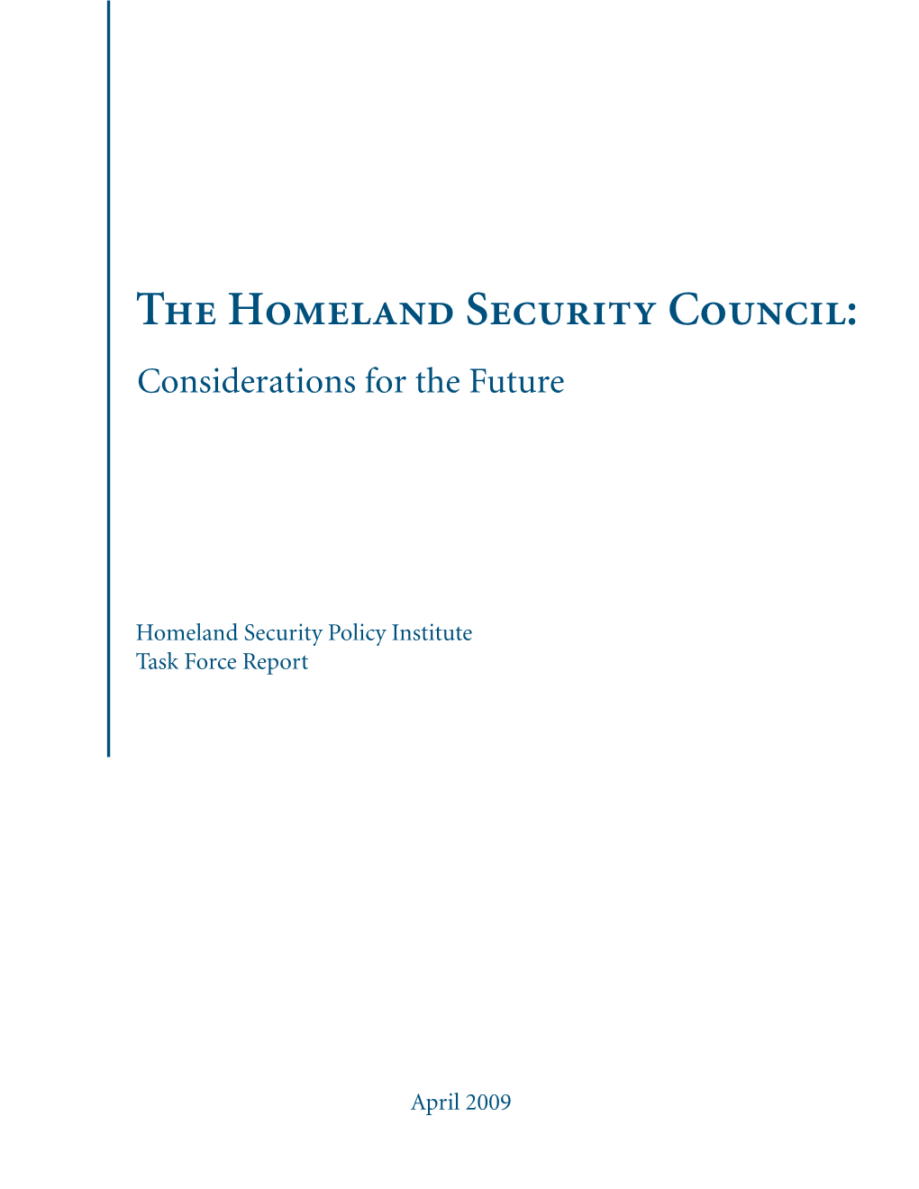 The Homeland Security Council: Considerations for the Future