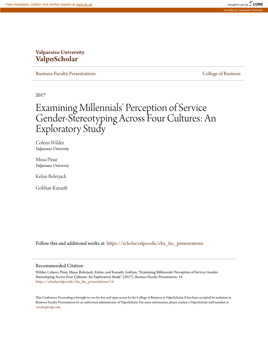 Examining Millennials' Perception of Service Gender-Stereotyping Across Four Cultures: an Exploratory Study Coleen Wilder Valparaiso University