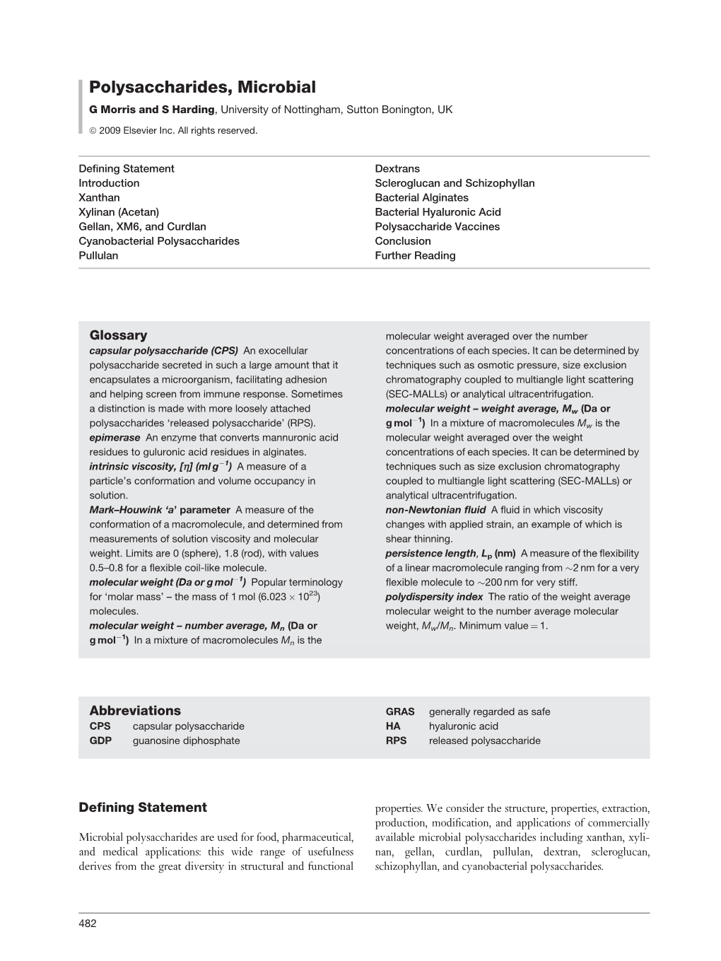 Polysaccharides, Microbial G Morris and S Harding, University of Nottingham, Sutton Bonington, UK