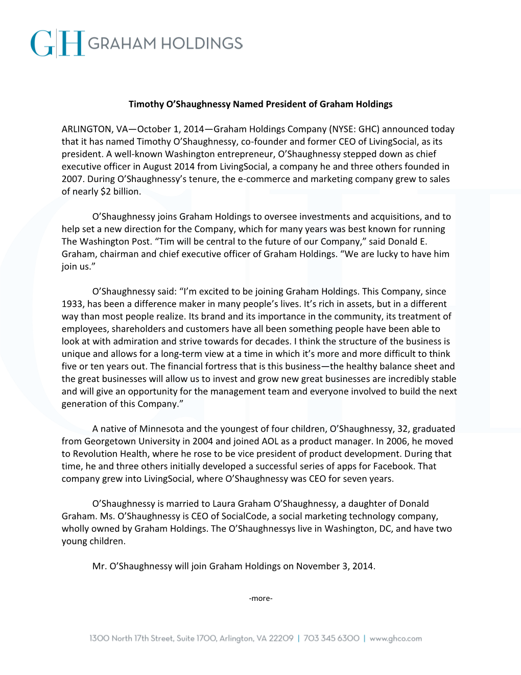 NYSE: GHC) Announced Today That It Has Named Timothy O’Shaughnessy, Co-Founder and Former CEO of Livingsocial, As Its President