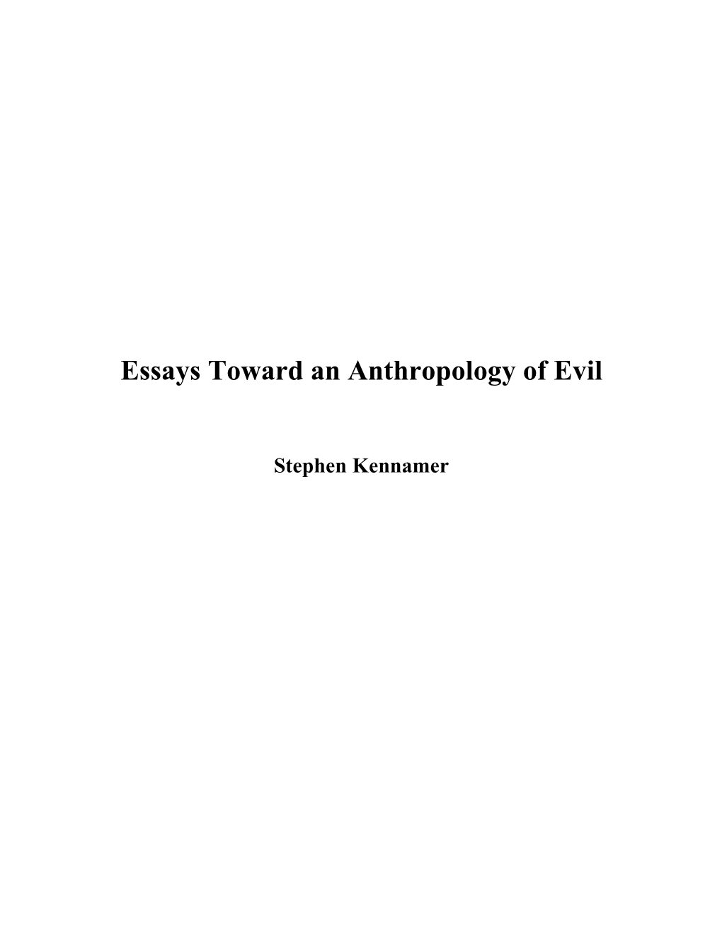 Essays Toward an Anthropology of Evil