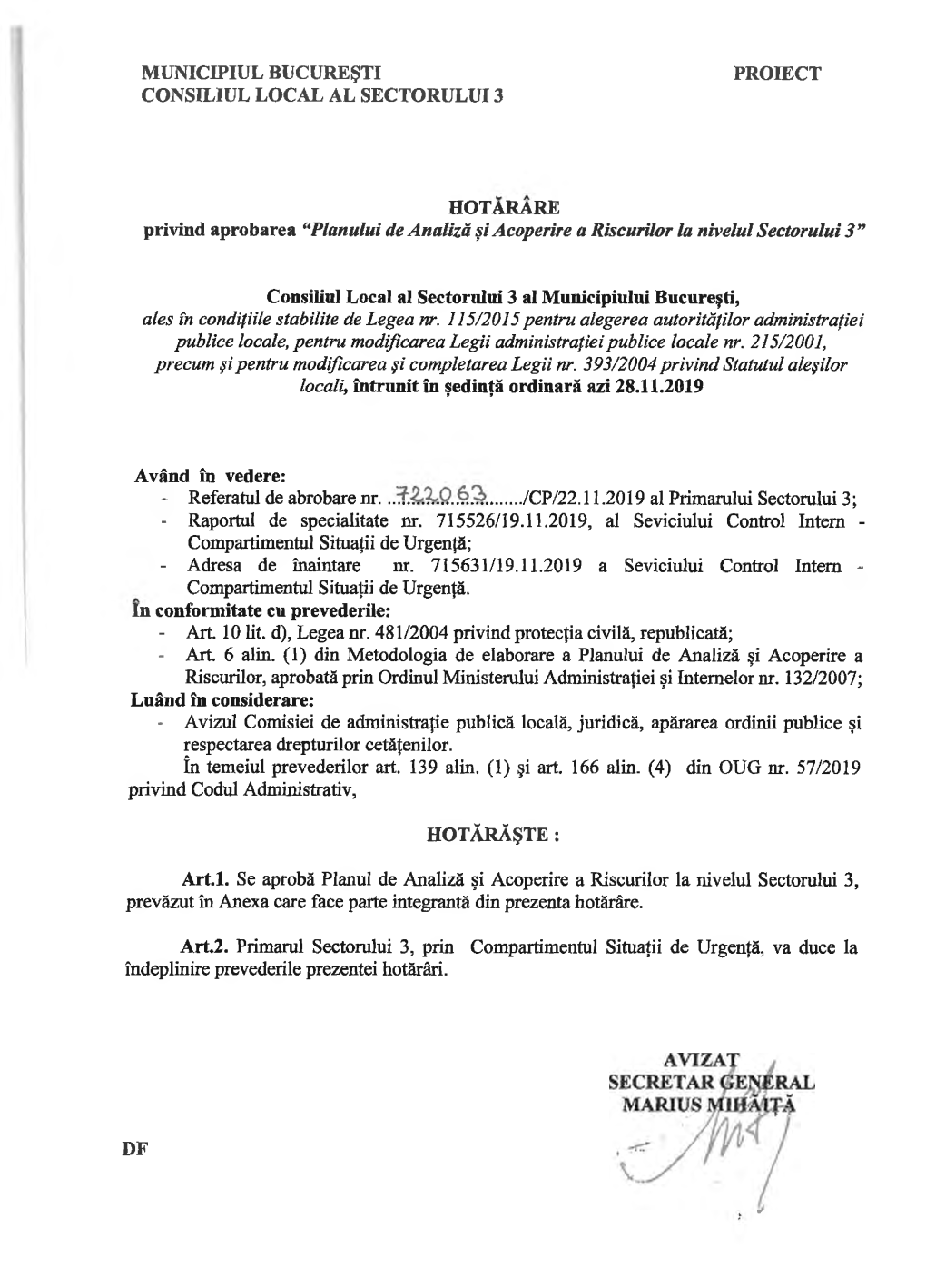 MUNICIPIUL BUCUREŞTI CONSILIUL LOCAL AL SECTORULUI 3 PROIECT HOTARARE Privind Aprobarea