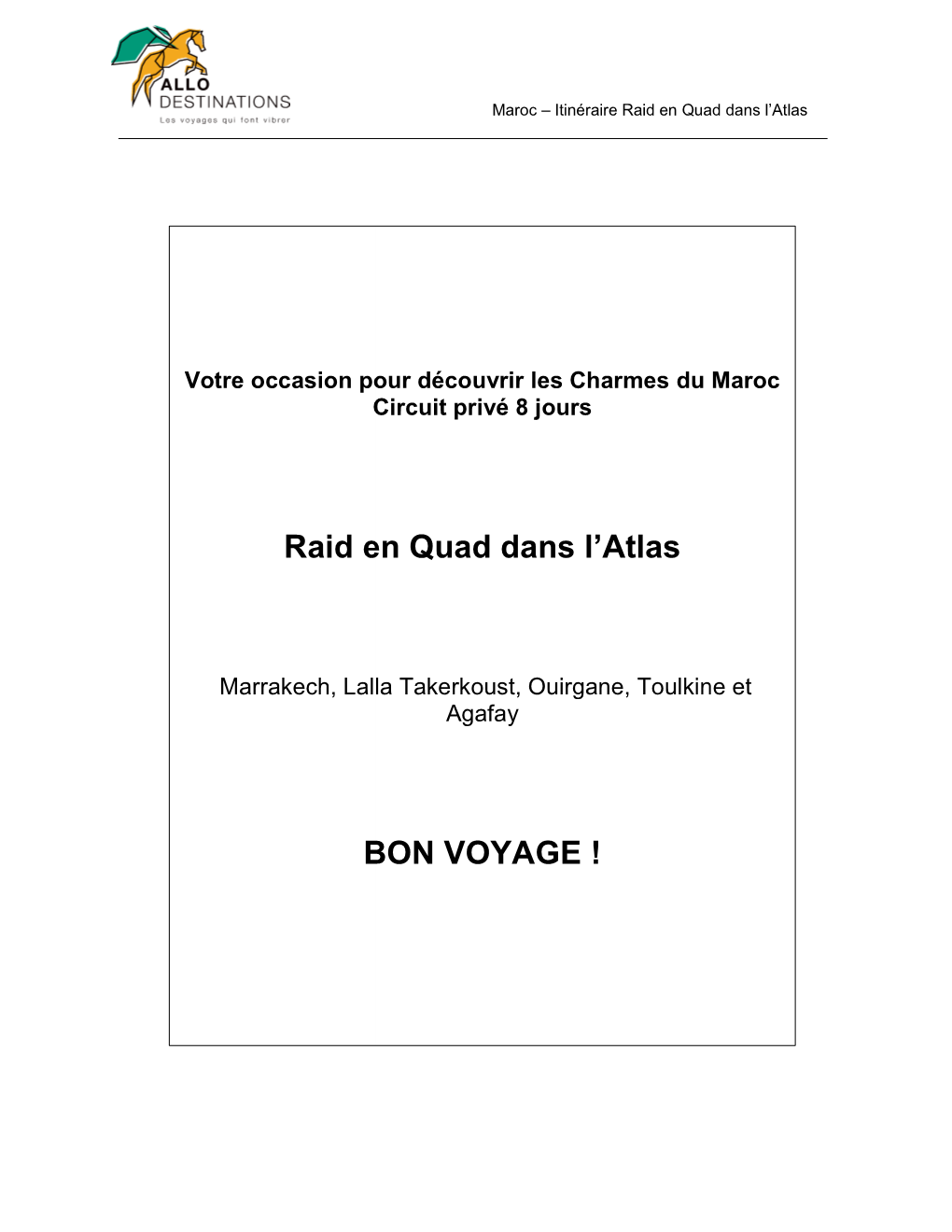 Raid En Quad Da BON Raid En Quad Dans L'atlas BON VOYAGE !