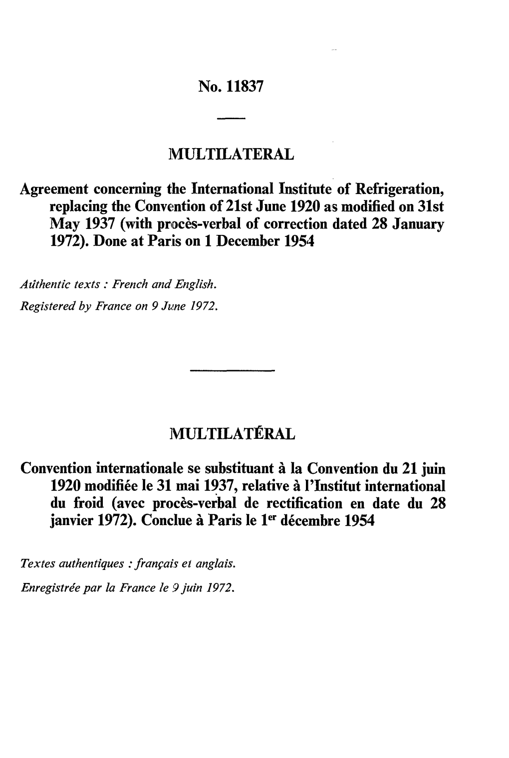 No. 11837 MULTILATERAL Agreement Concerning The