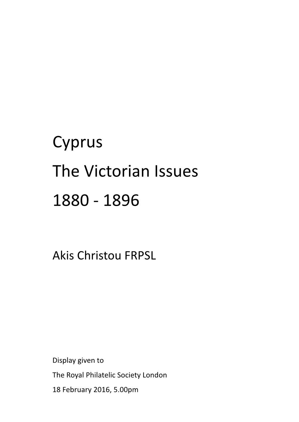 Cyprus the Victorian Issues 1880 - 1896