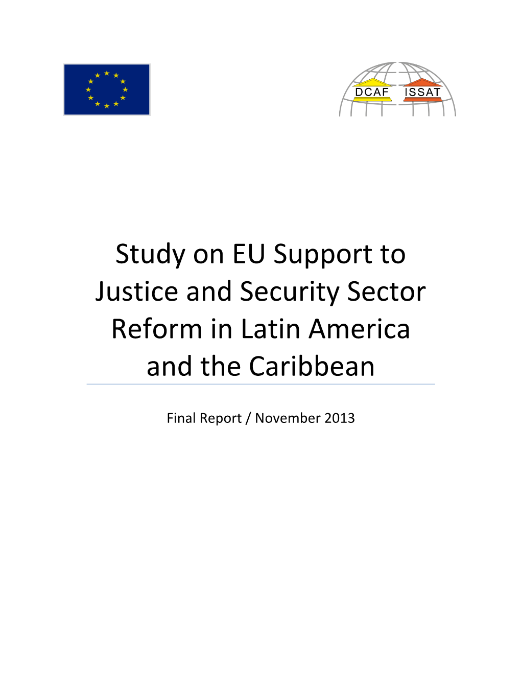 Study on EU Support to Justice and Security Sector Reform in Latin America and the Caribbean