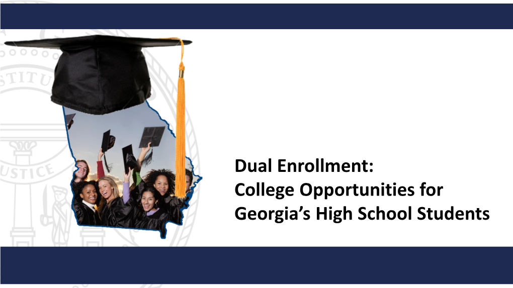 Dual Enrollment: College Opportunities