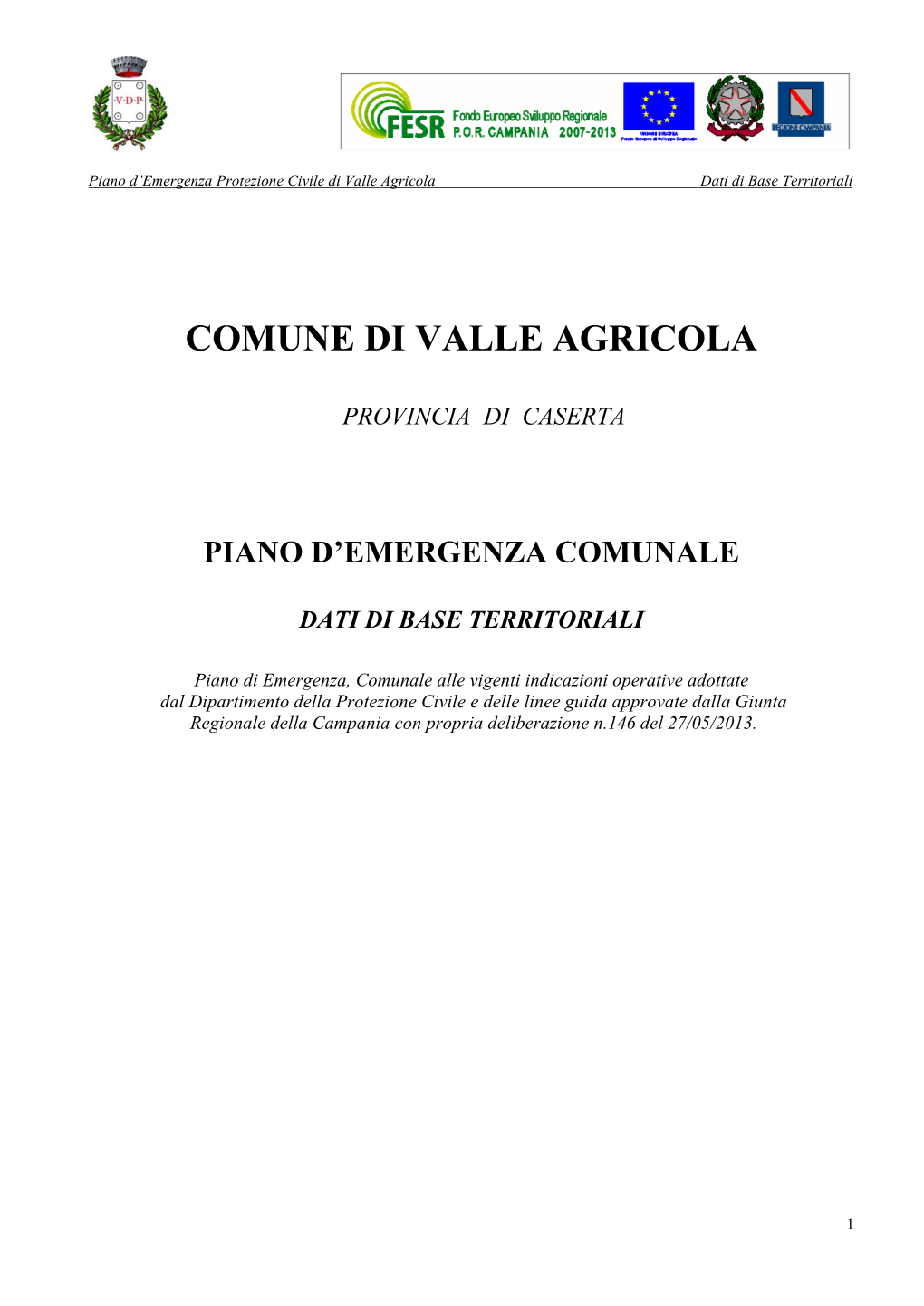 Comune Di Valle Agricola Provincia Di Caserta Piano D'emergenza