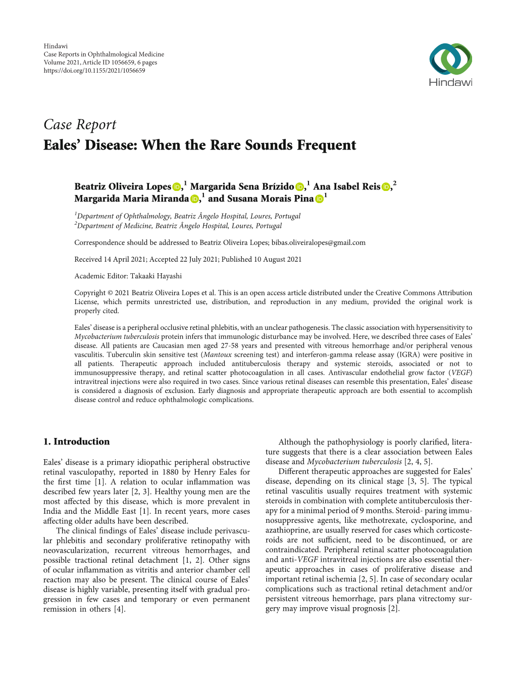 Case Report Eales' Disease: When the Rare Sounds Frequent