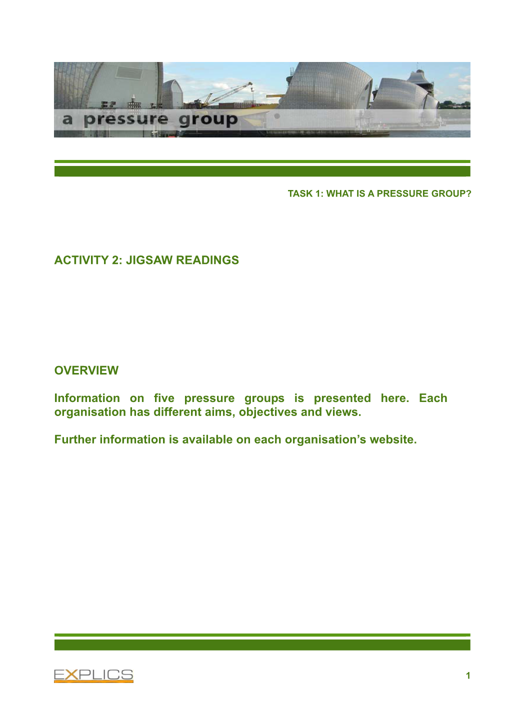 JIGSAW READINGS OVERVIEW Information on Five Pressure Groups