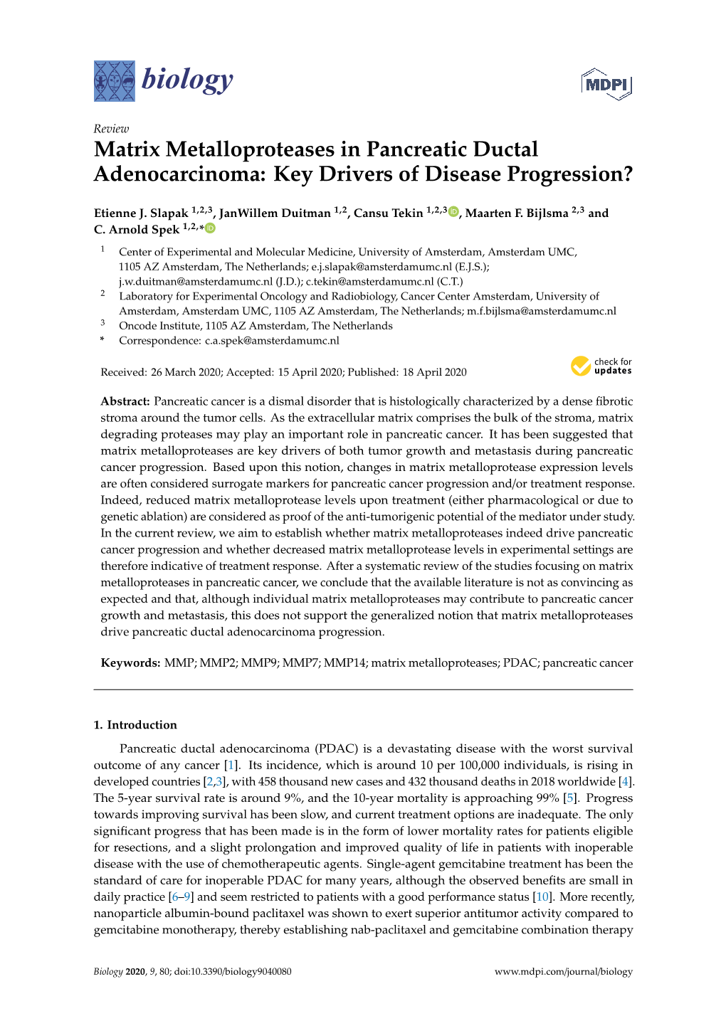 Matrix Metalloproteases in Pancreatic Ductal Adenocarcinoma: Key Drivers of Disease Progression?