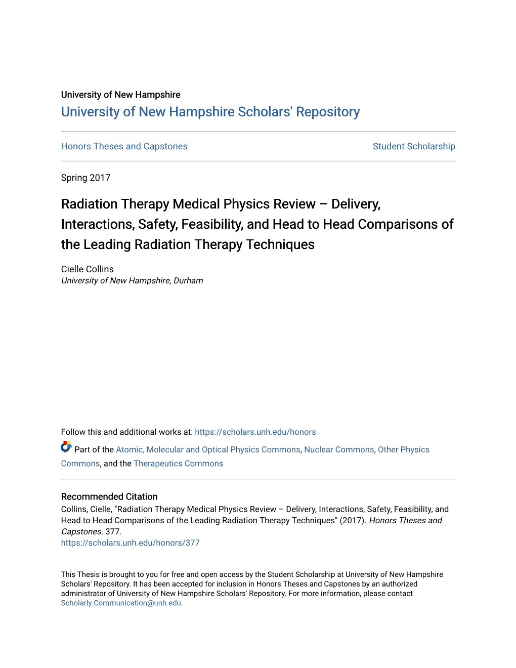 Radiation Therapy Medical Physics Review – Delivery, Interactions, Safety, Feasibility, and Head to Head Comparisons of the Leading Radiation Therapy Techniques