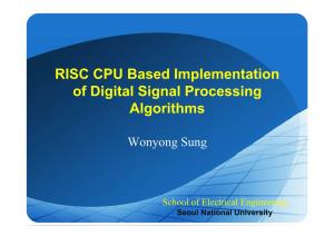 RISC CPU Based Implementation of Digital Signal Processing of Digital
