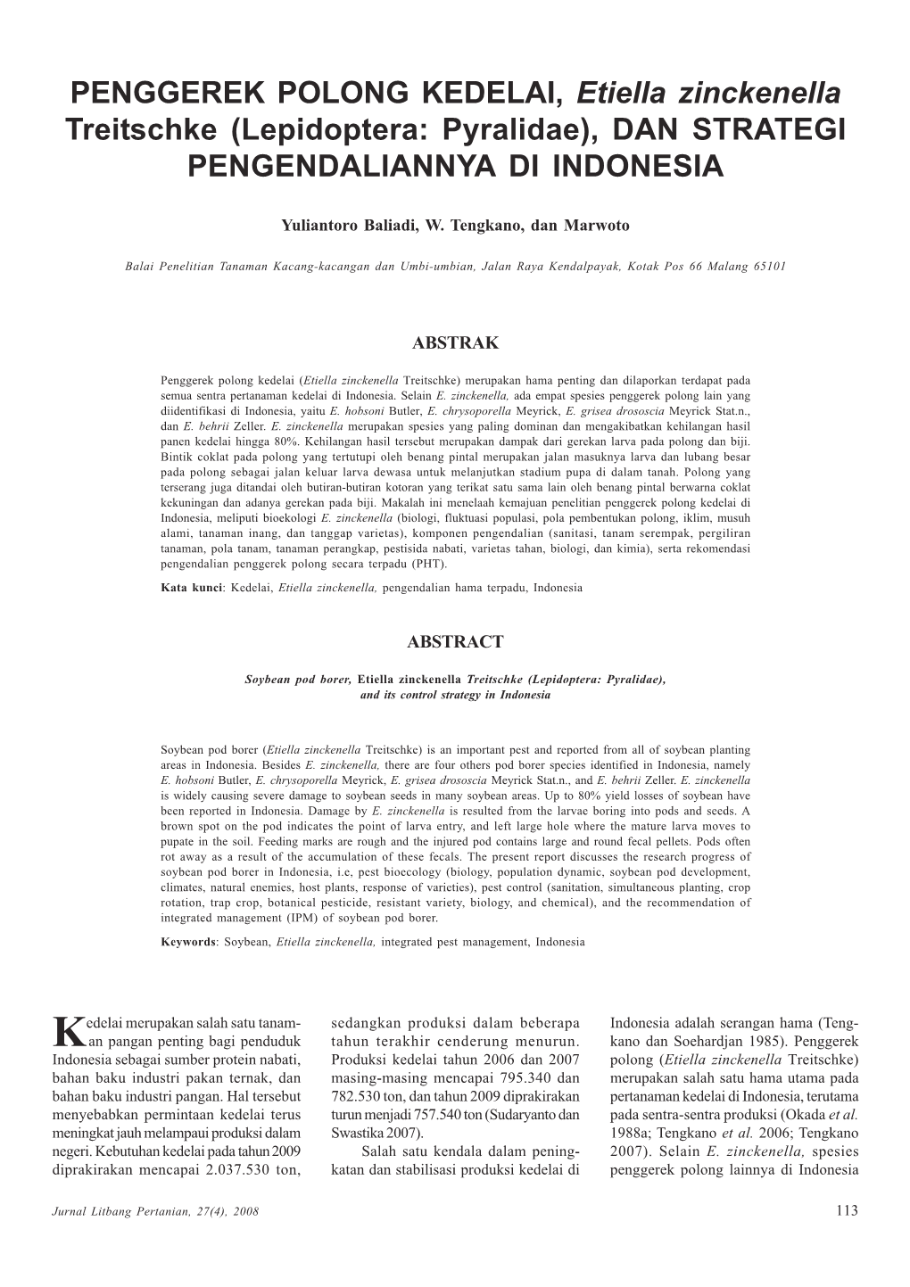 PENGGEREK POLONG KEDELAI, Etiella Zinckenella Treitschke (Lepidoptera: Pyralidae), DAN STRATEGI PENGENDALIANNYA DI INDONESIA